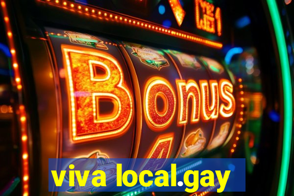 viva local.gay